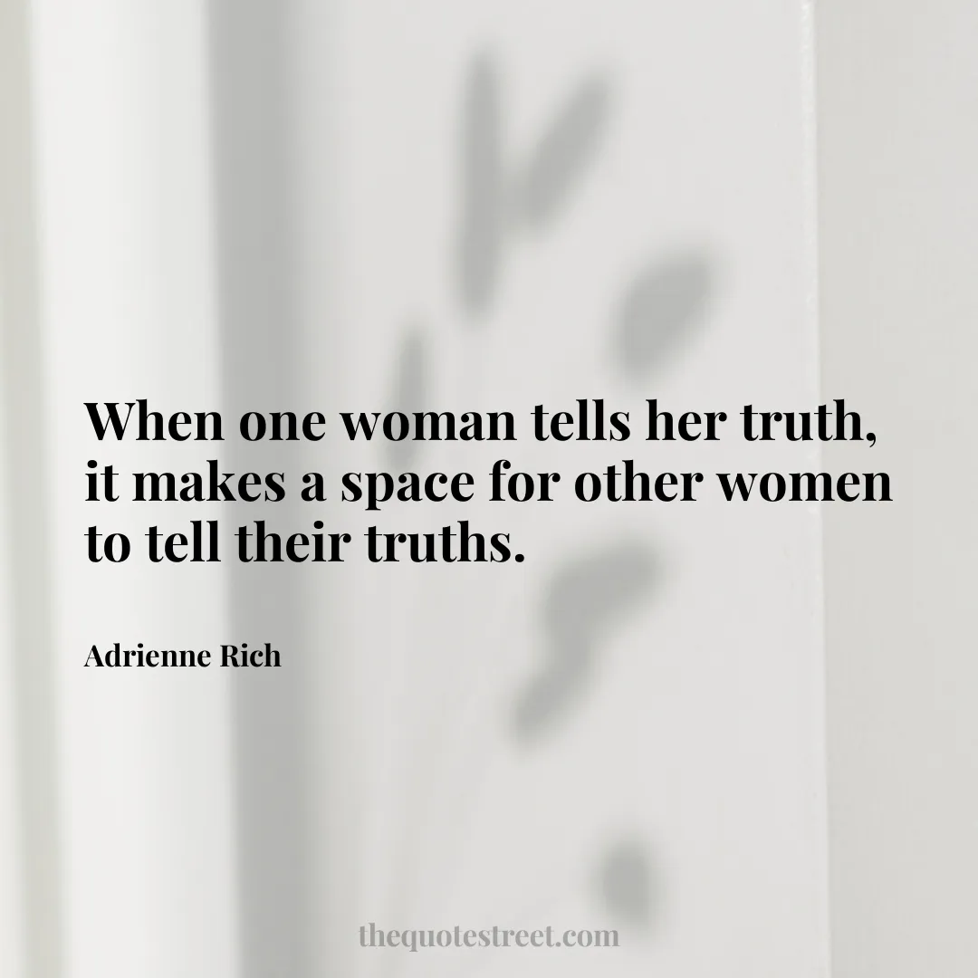 When one woman tells her truth