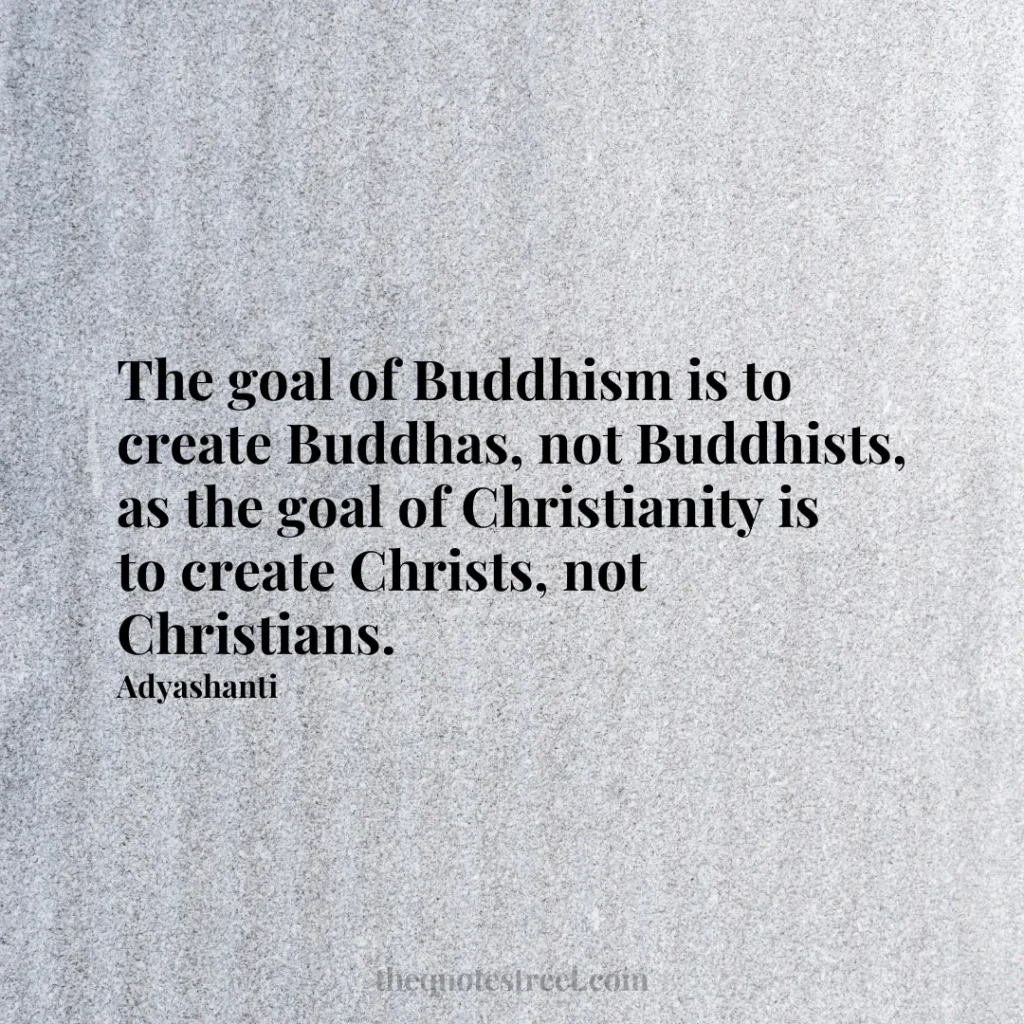 The goal of Buddhism is to create Buddhas