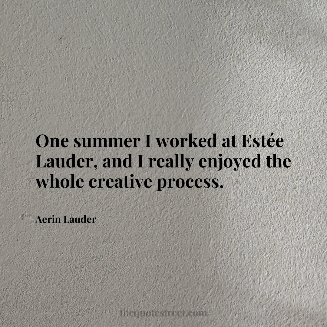 One summer I worked at Estée Lauder