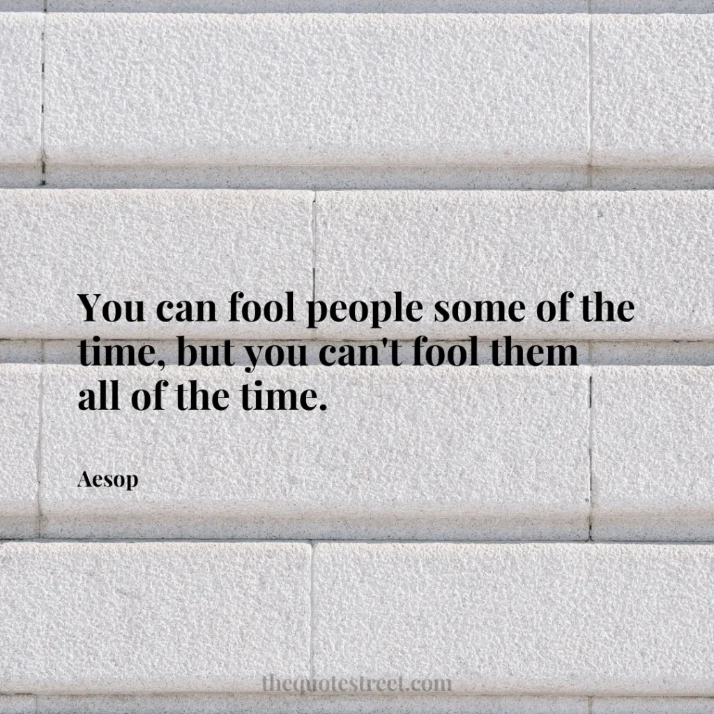 You can fool people some of the time