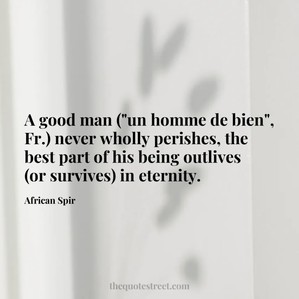 A good man ("un homme de bien"