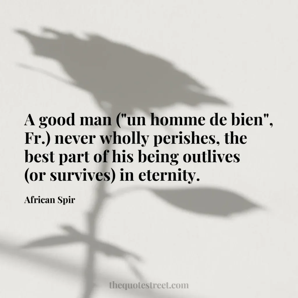 A good man ("un homme de bien"