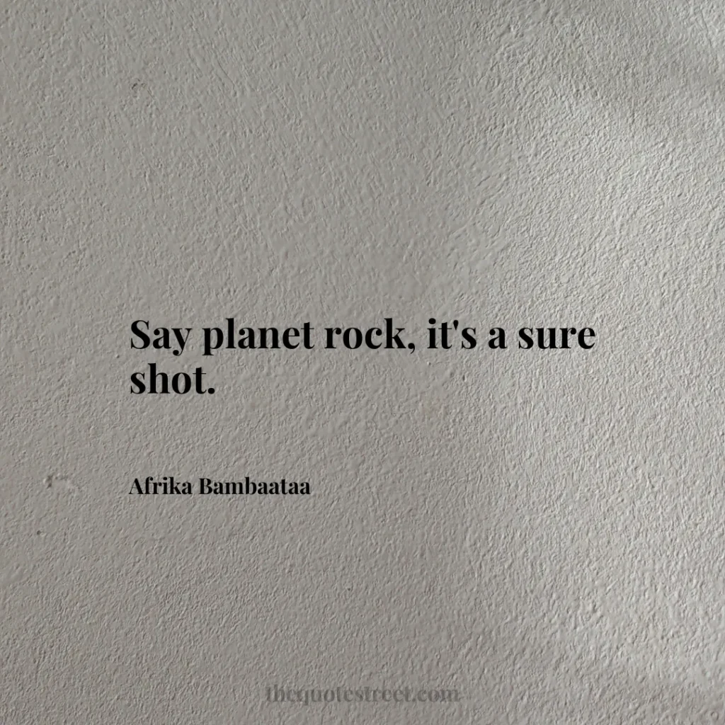 Say planet rock