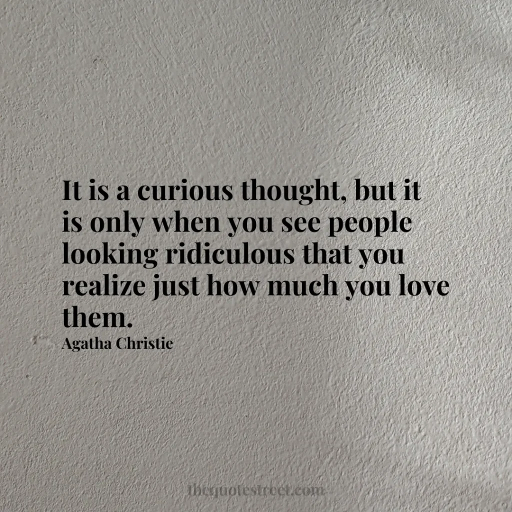 It is a curious thought