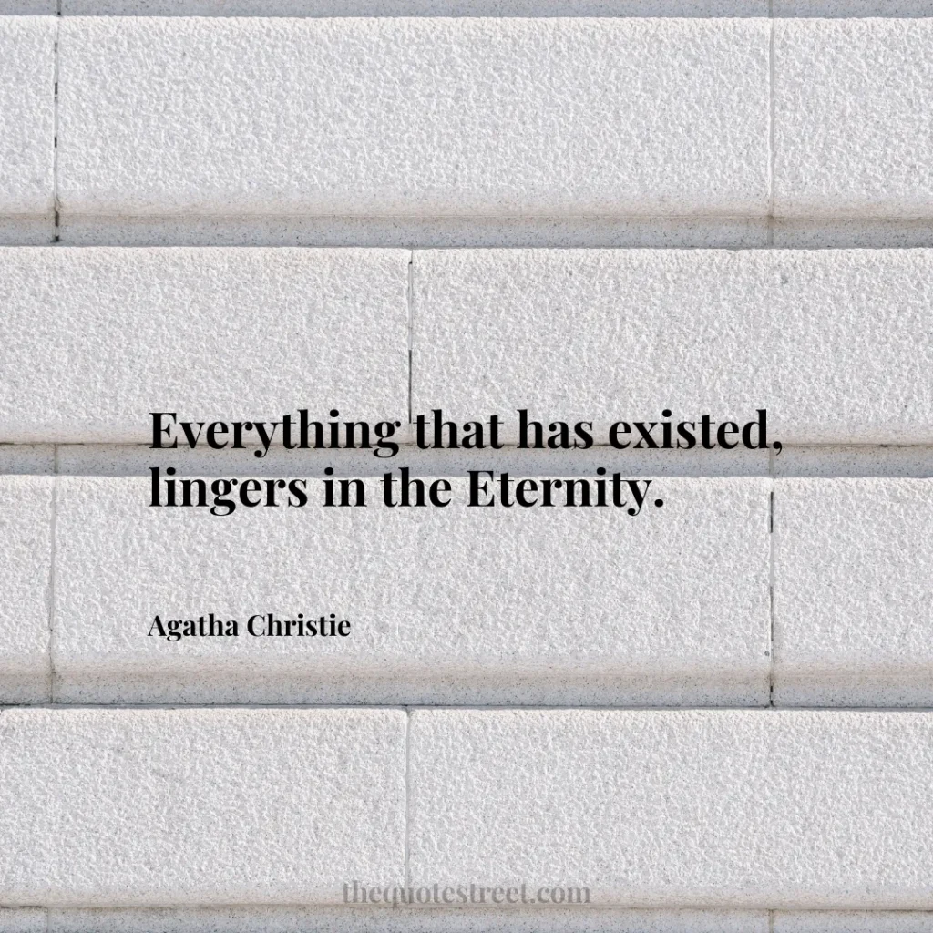 Everything that has existed