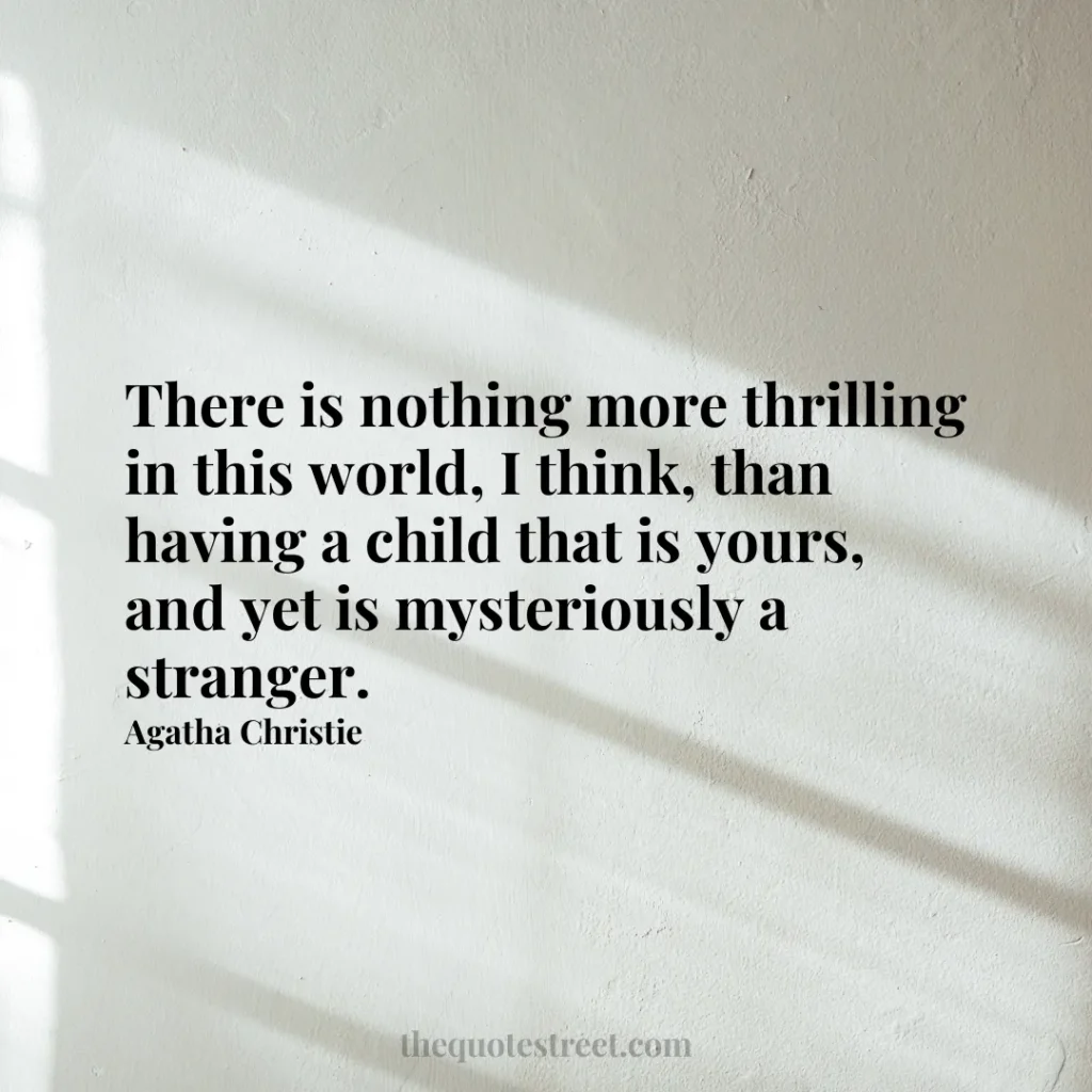 There is nothing more thrilling in this world