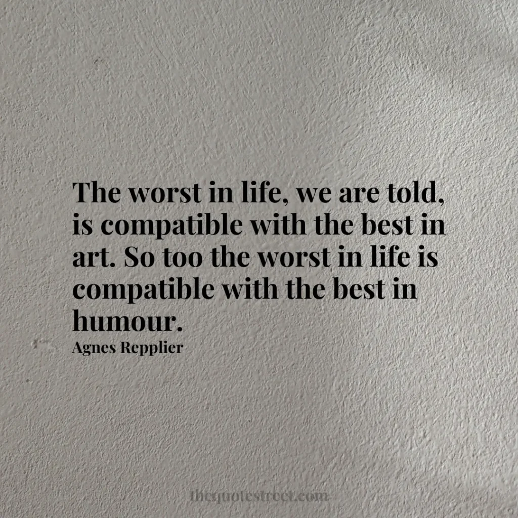 The worst in life