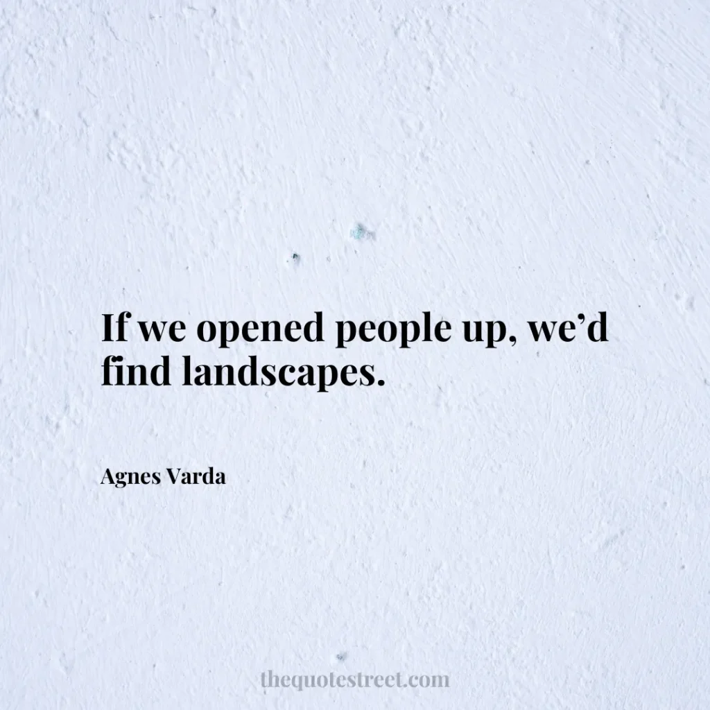 If we opened people up