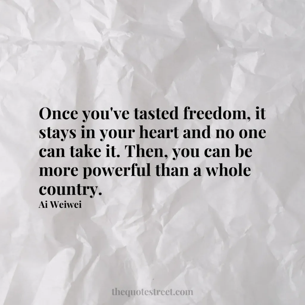 Once you've tasted freedom