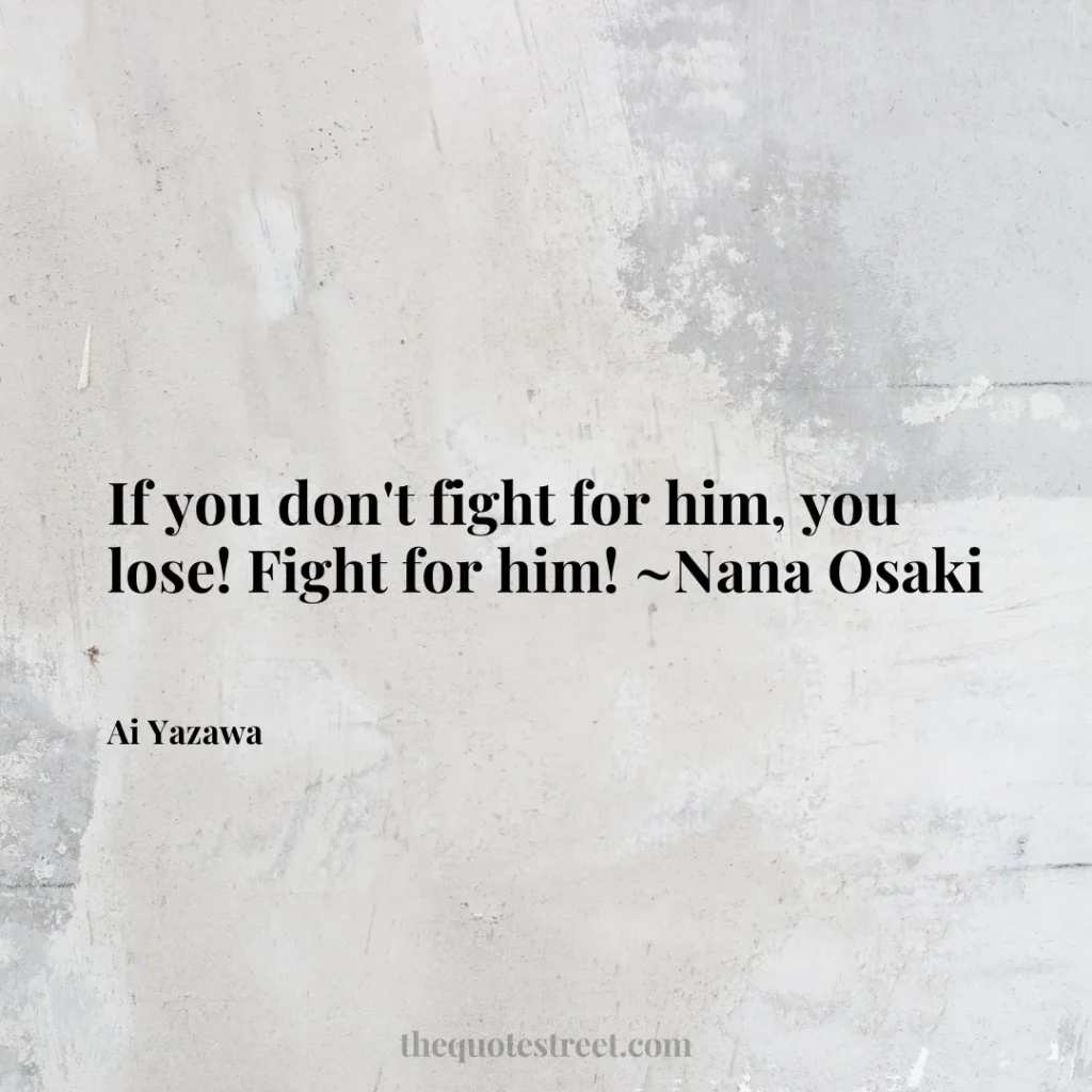 If you don't fight for him