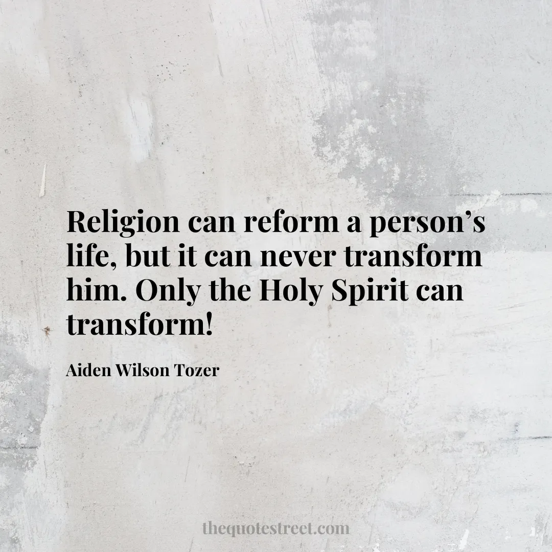 Religion can reform a person’s life