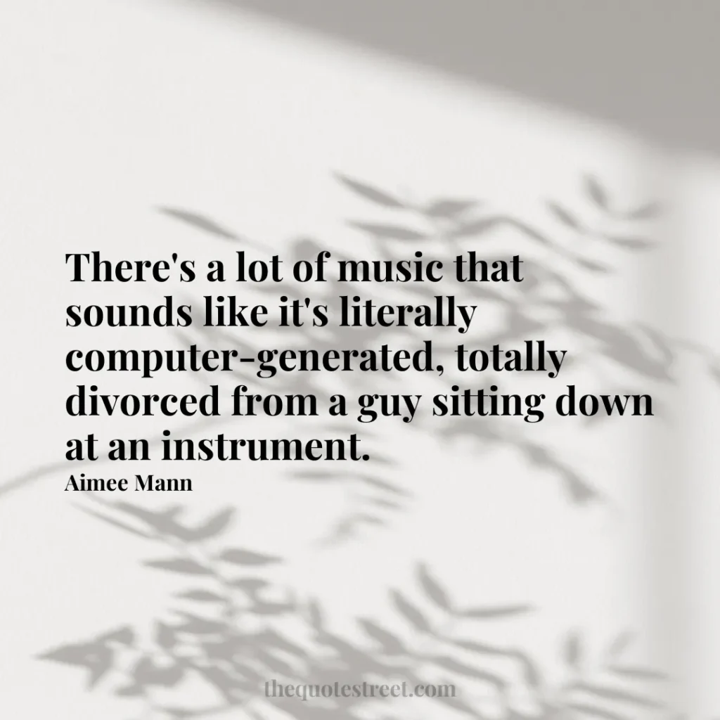 There's a lot of music that sounds like it's literally computer-generated