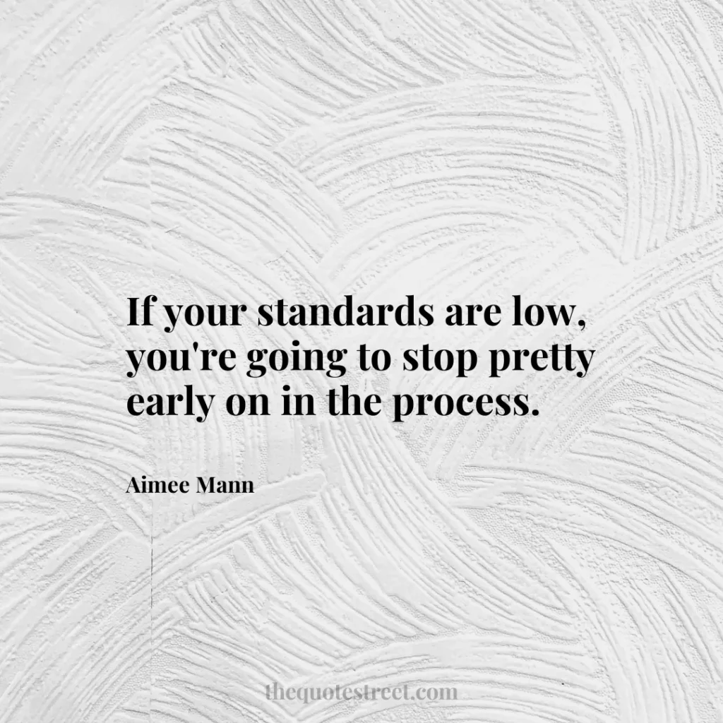 If your standards are low