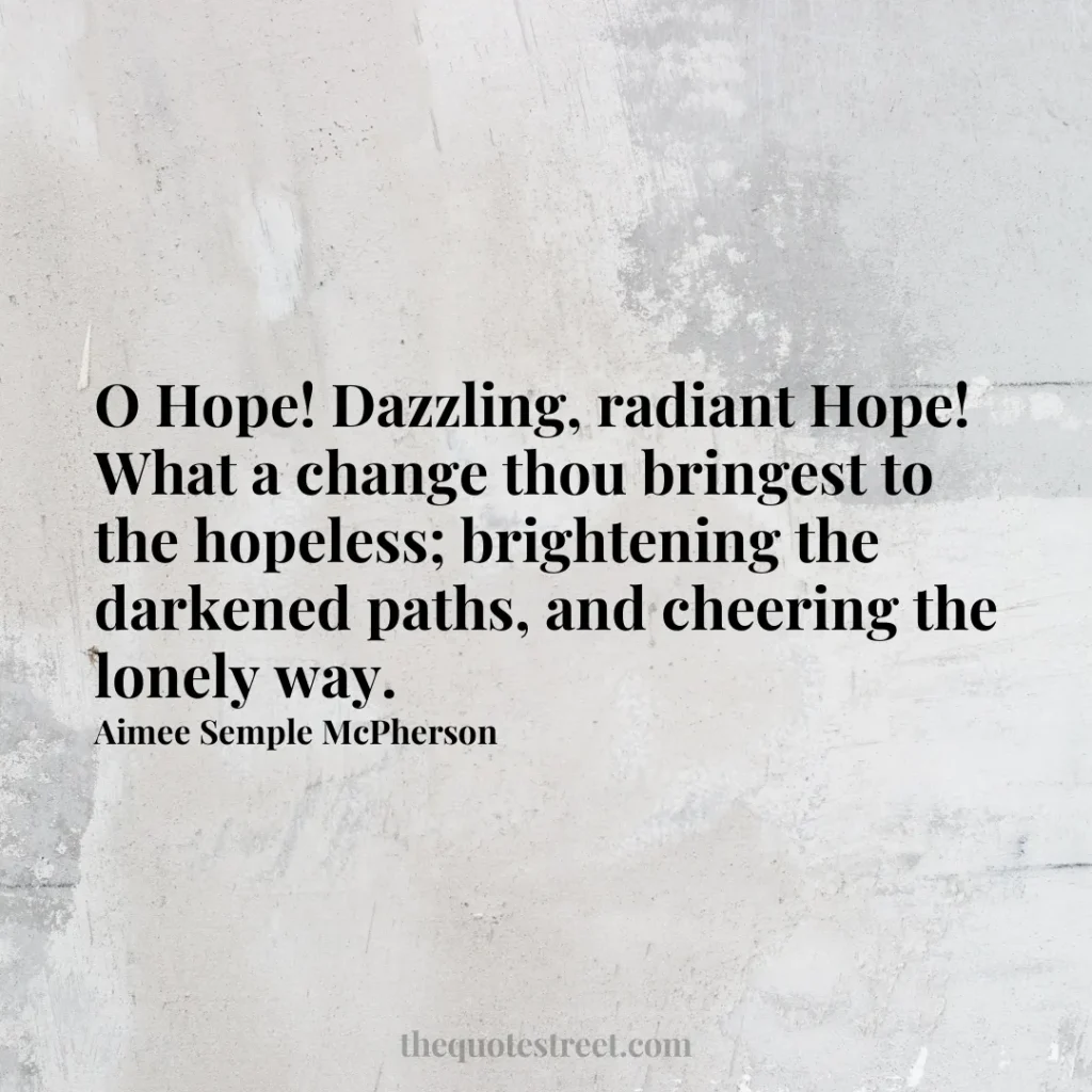 O Hope! Dazzling