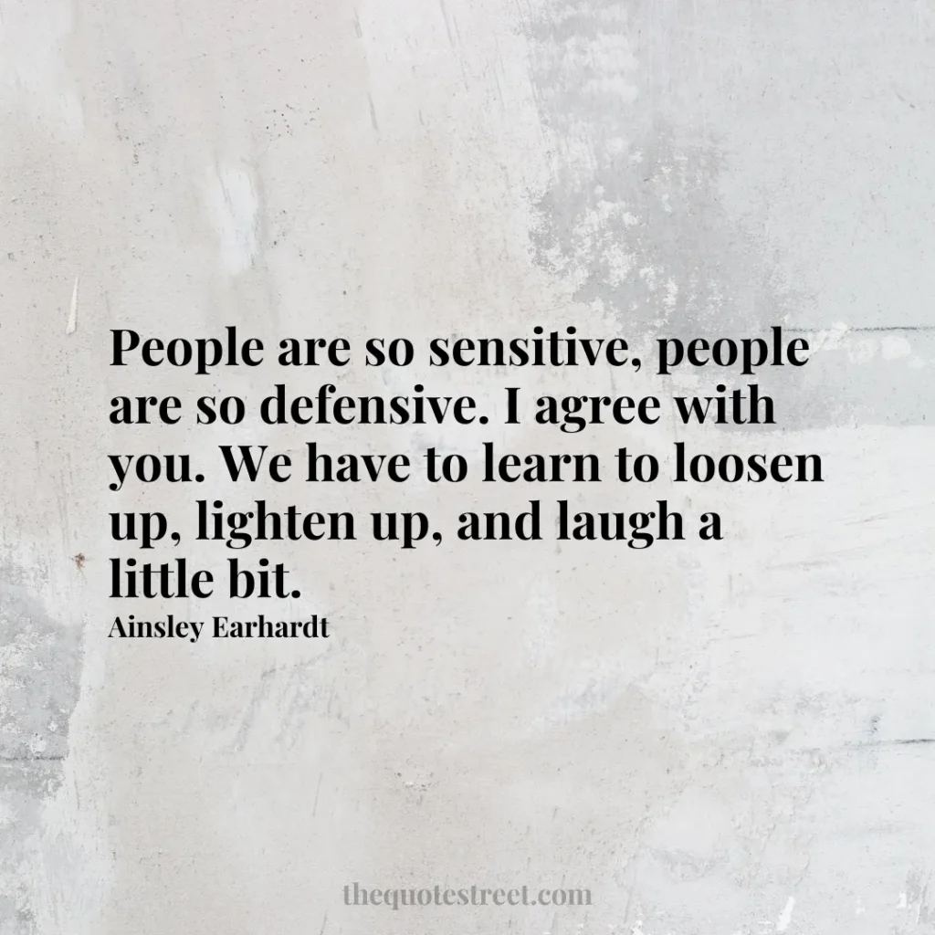 People are so sensitive